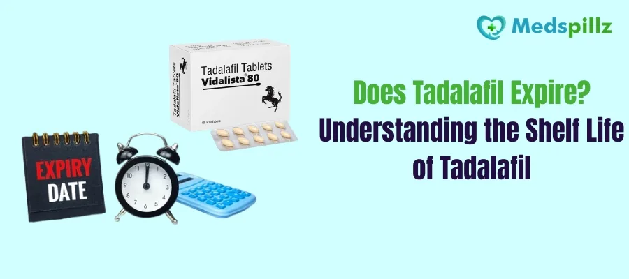 Does Tadalafil Expire? Understanding the Shelf Life of Tadalafil