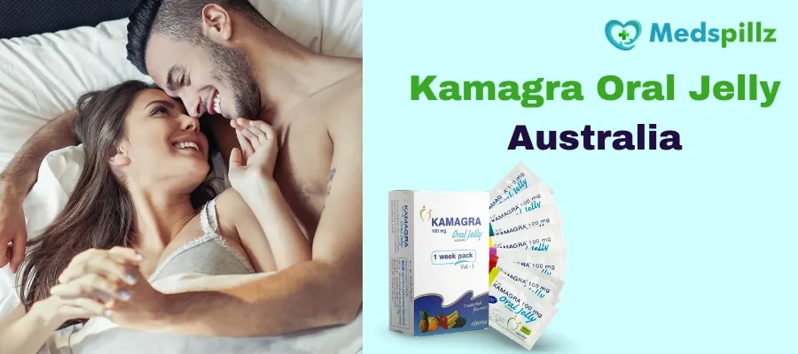 Kamagra Oral Jelly Australia