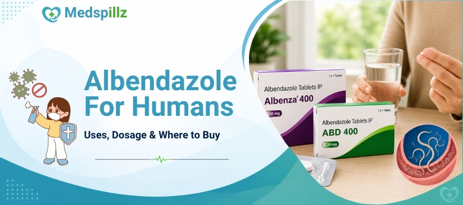 Albendazole for Humans: Uses, Dosage & Where to Buy